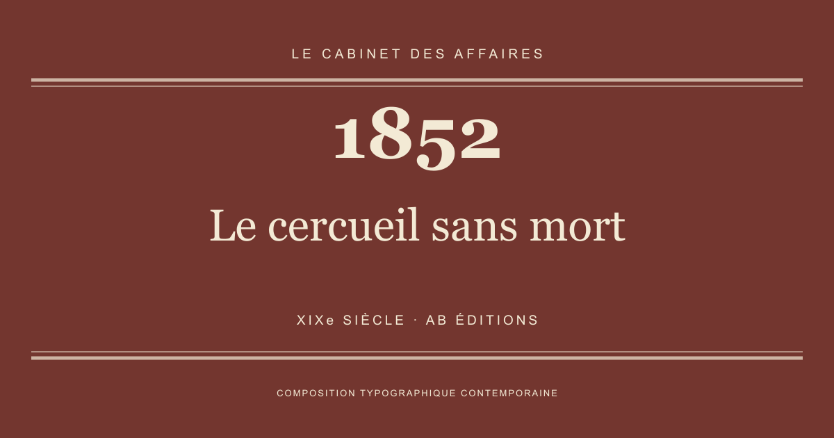 Couverture typographique : Le cercueil sans mort — 1852, XIXe siècle.