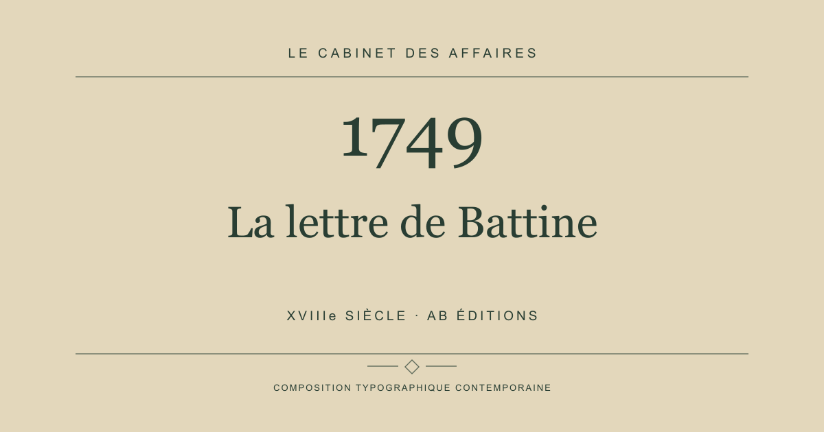 Couverture typographique : La lettre de Battine — 1749, XVIIIe siècle.