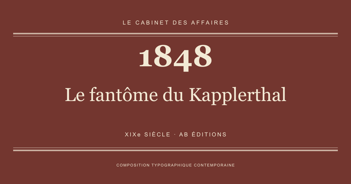 Couverture typographique : Le fantôme du Kapplerthal — 1848, XIXe siècle.