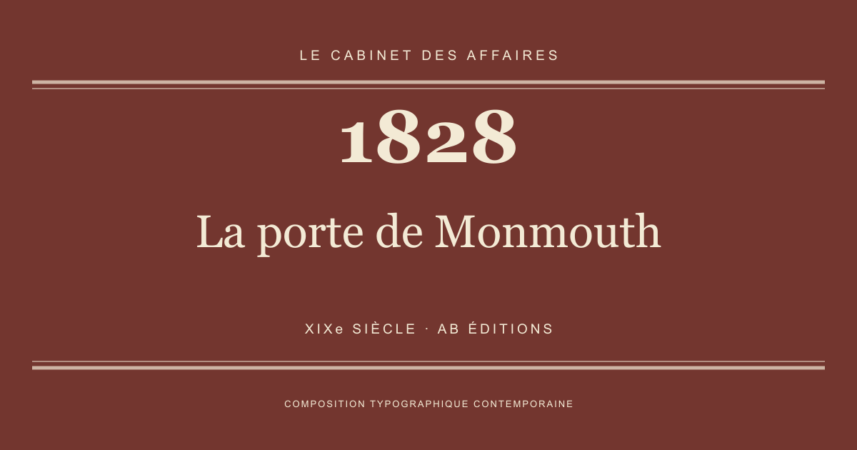 Couverture typographique : La porte de Monmouth — 1828, XIXe siècle.