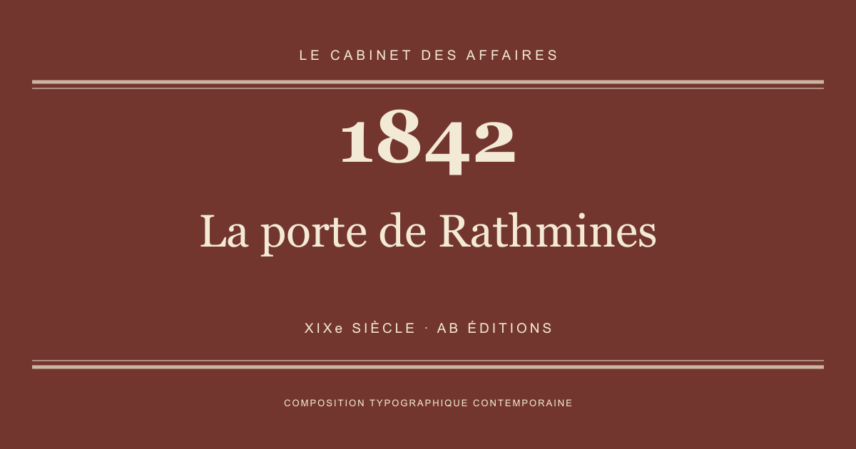 Couverture typographique : La porte de Rathmines — 1842, XIXe siècle.