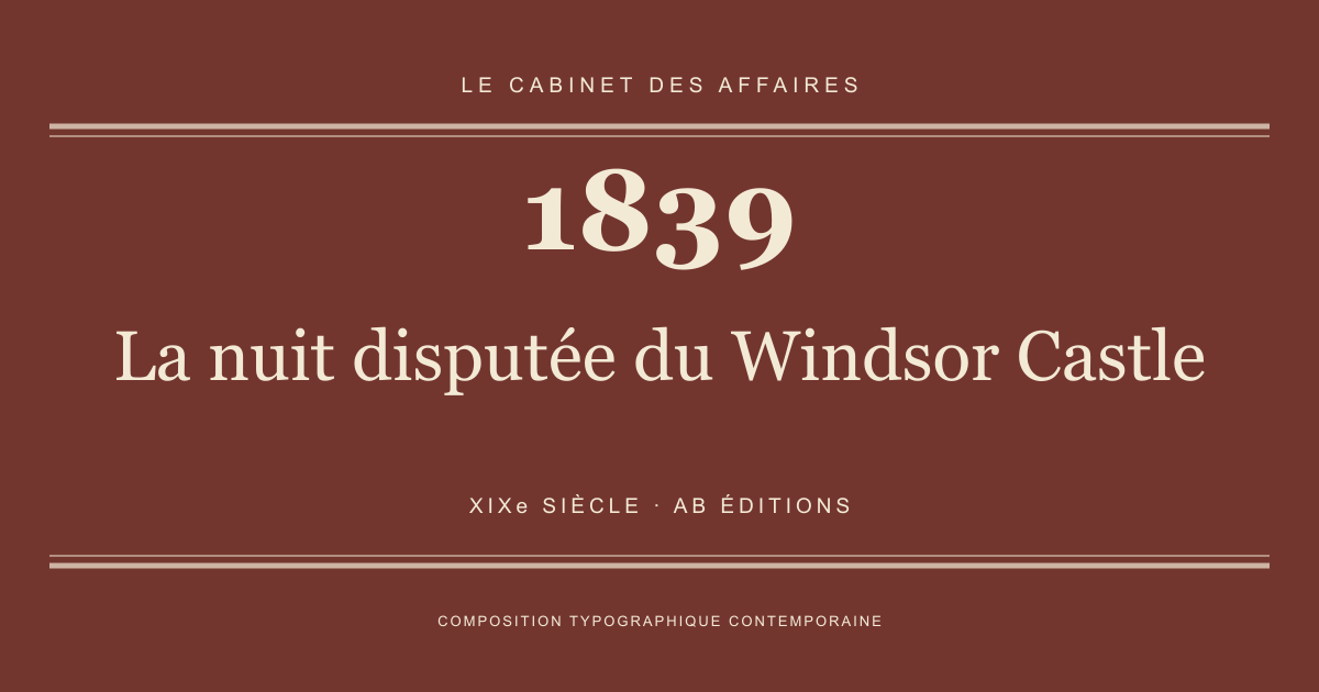 Couverture typographique : La nuit disputée du Windsor Castle — 1839, XIXe siècle.