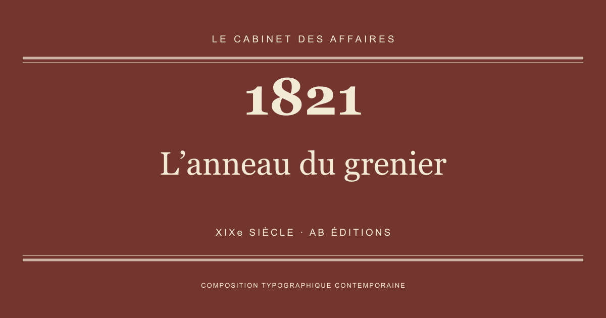 Couverture typographique : L’anneau du grenier — 1821, XIXe siècle.