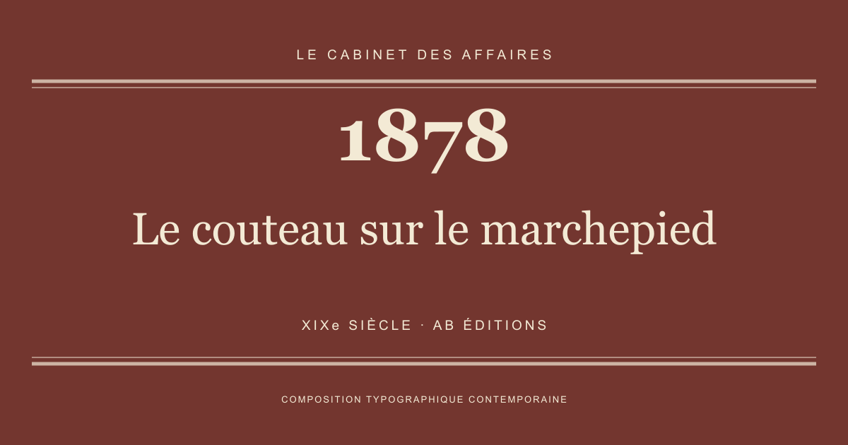 Couverture typographique : Le couteau sur le marchepied — 1878, XIXe siècle.