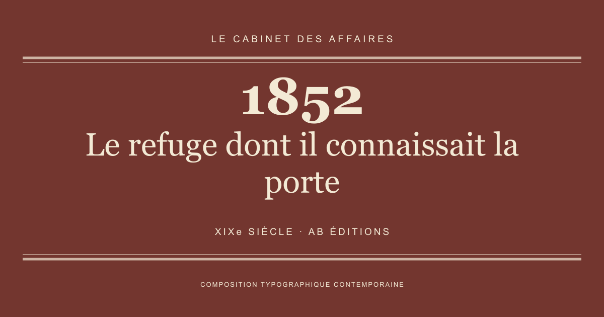 Couverture typographique : Le refuge dont il connaissait la porte — 1852, XIXe siècle.