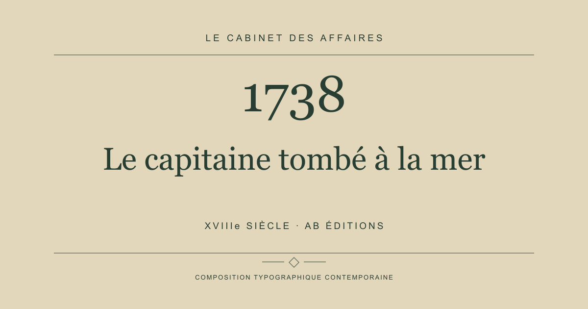 Couverture typographique : Le capitaine tombé à la mer — 1738, XVIIIe siècle.