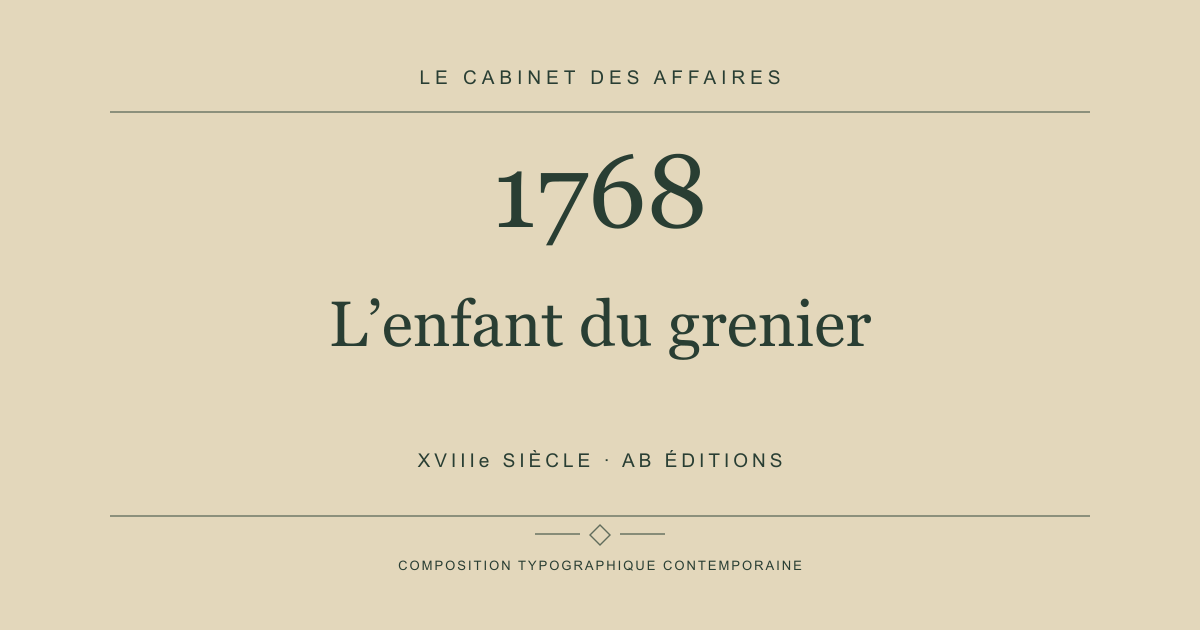 Couverture typographique : L’enfant du grenier — 1768, XVIIIe siècle.