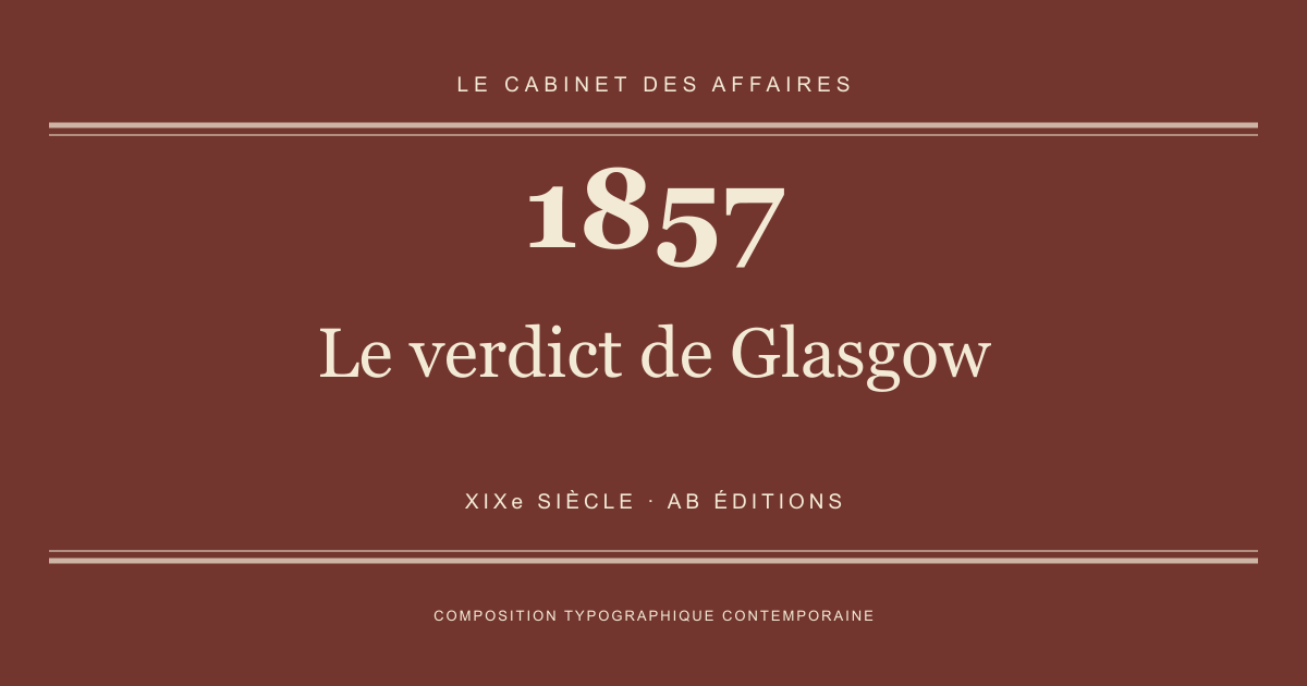 Couverture typographique : Le verdict de Glasgow — 1857, XIXe siècle.