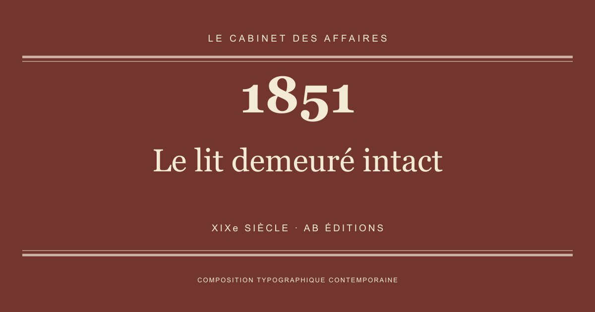 Couverture typographique : Le lit demeuré intact — 1851, XIXe siècle.