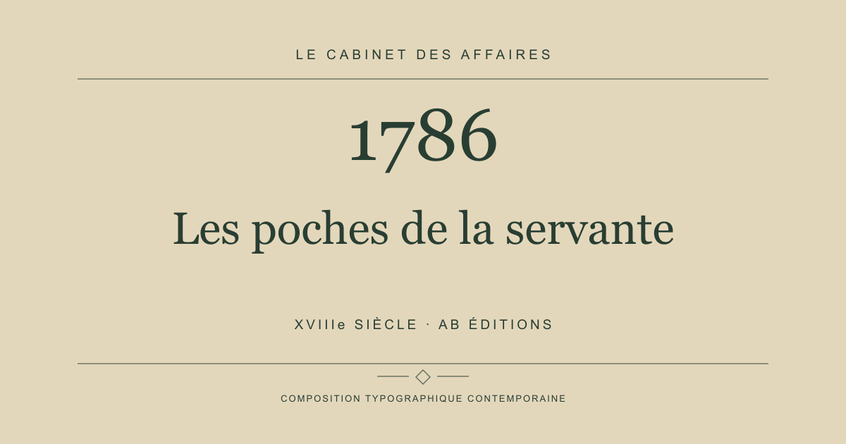 Couverture typographique : Les poches de la servante — 1786, XVIIIe siècle.