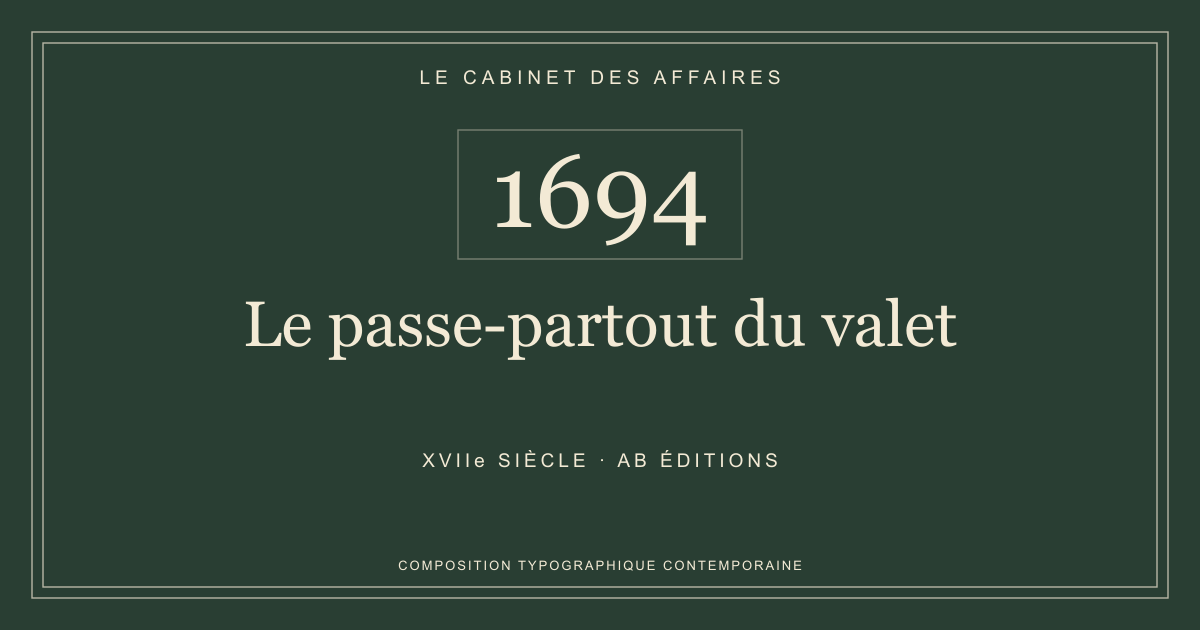 Couverture typographique : Le passe-partout du valet — 1694, XVIIe siècle.
