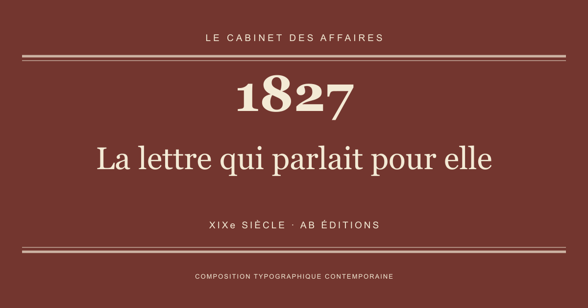 Couverture typographique : La lettre qui parlait pour elle — 1827, XIXe siècle.