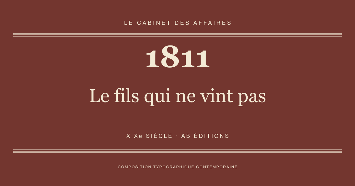 Couverture typographique : Le fils qui ne vint pas — 1811, XIXe siècle.