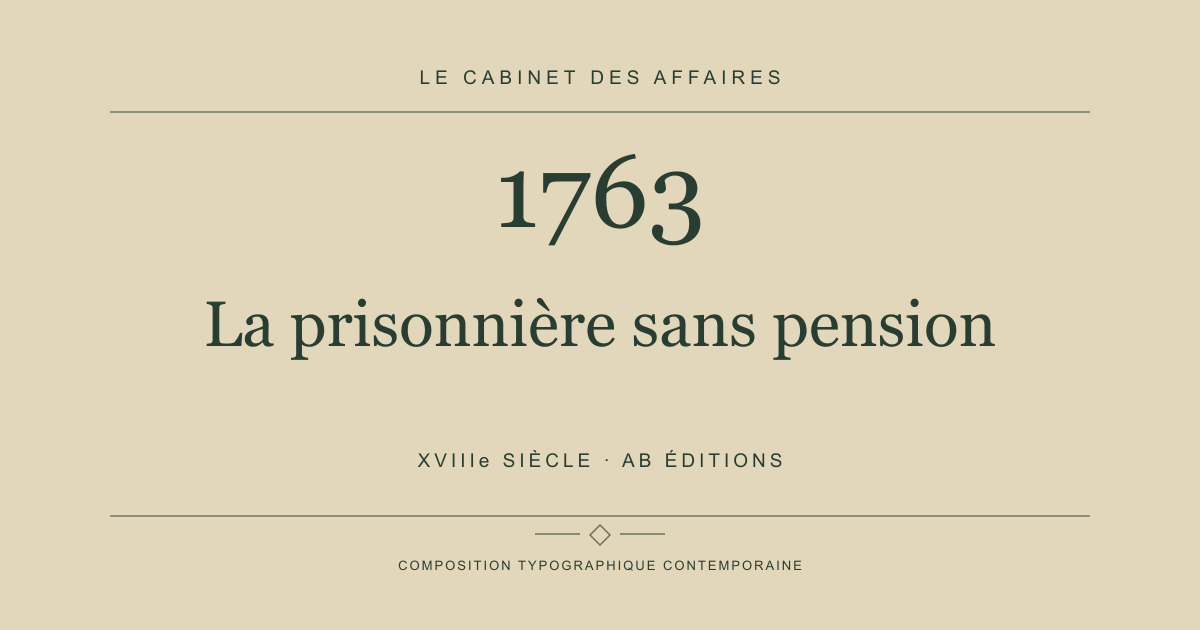 Couverture typographique : La prisonnière sans pension — 1763, XVIIIe siècle.