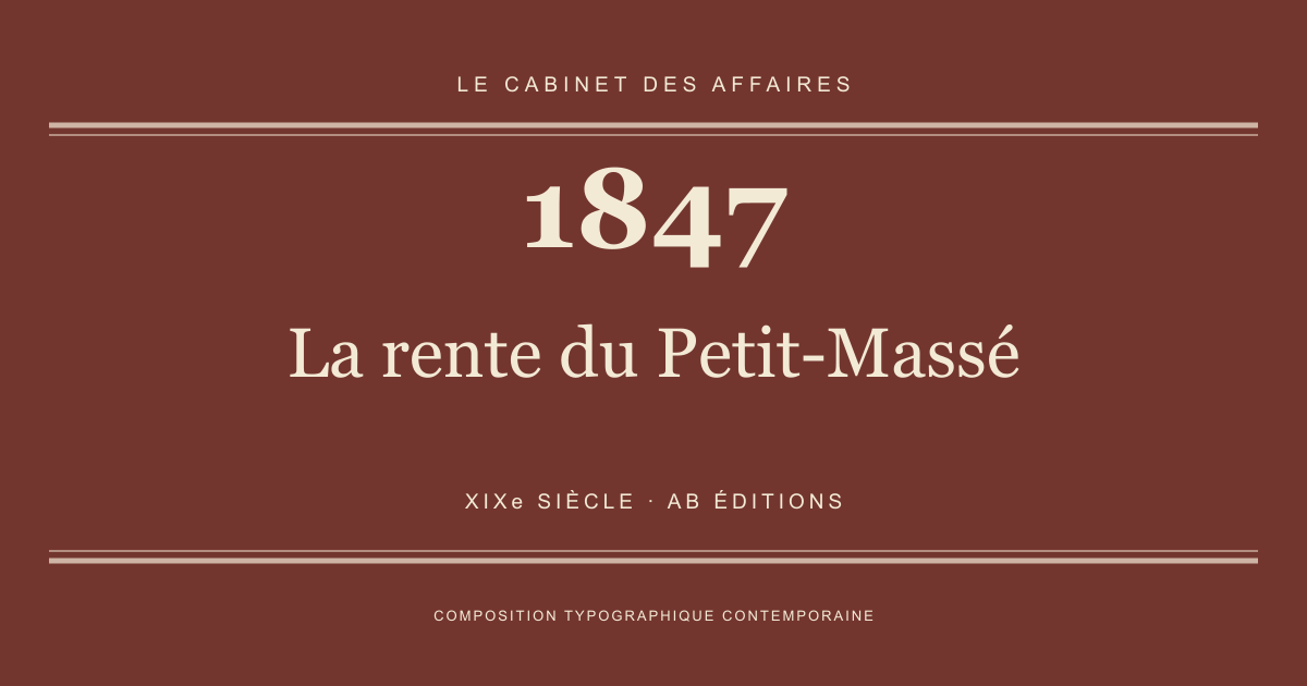 Couverture typographique : La rente du Petit-Massé — 1847, XIXe siècle.