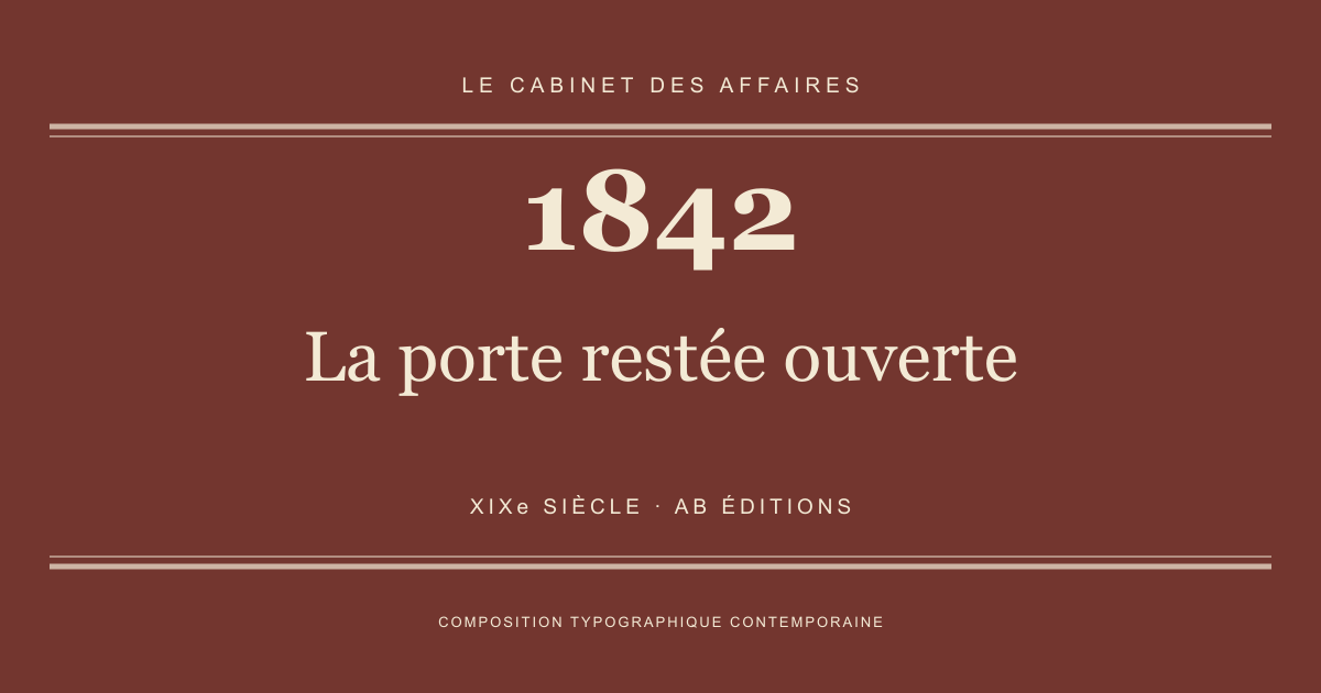 Couverture typographique : La porte restée ouverte — 1842, XIXe siècle.