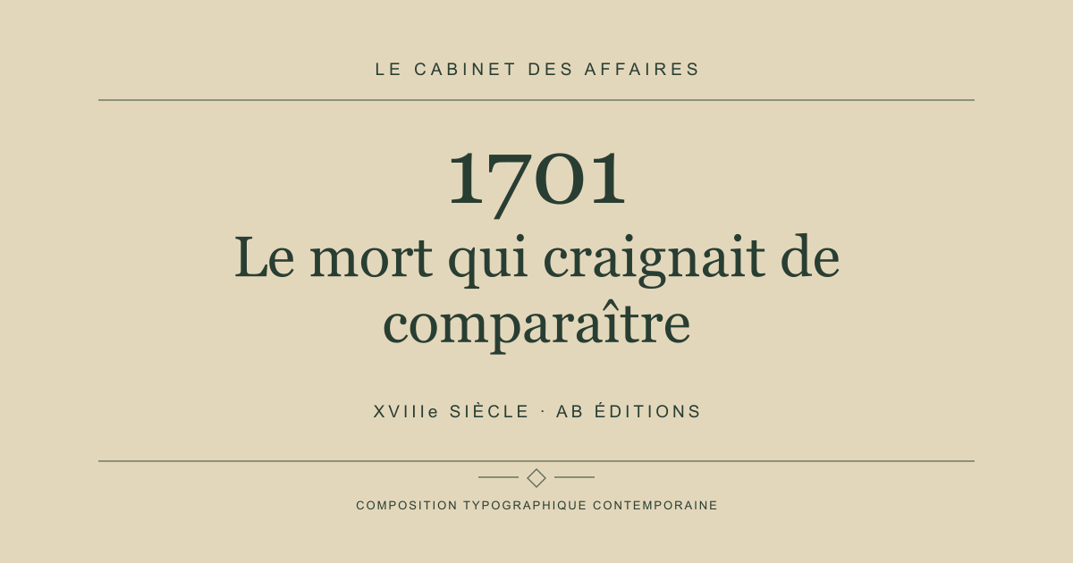 Couverture typographique : Le mort qui craignait de comparaître — 1701, XVIIIe siècle.