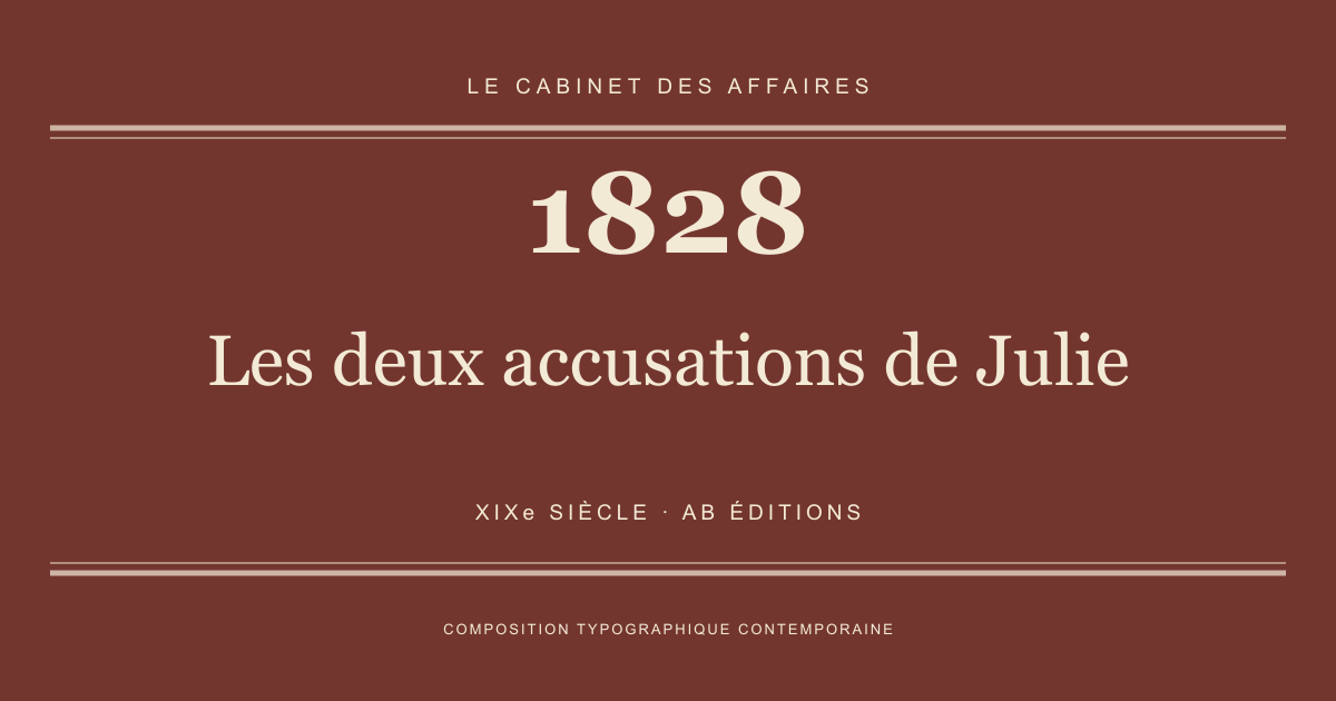 Couverture typographique : Les deux accusations de Julie — 1828, XIXe siècle.