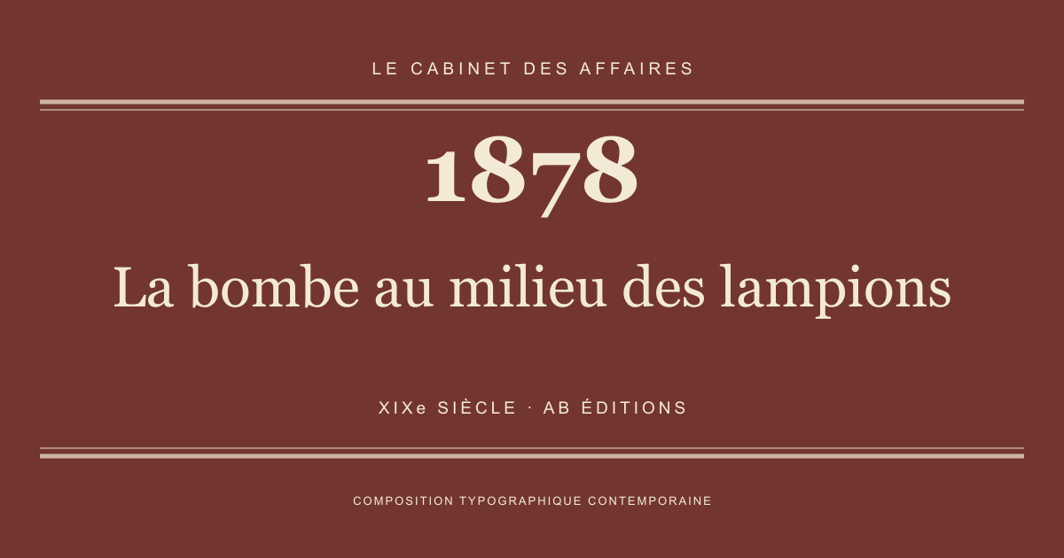 Couverture typographique : La bombe au milieu des lampions — 1878, XIXe siècle.