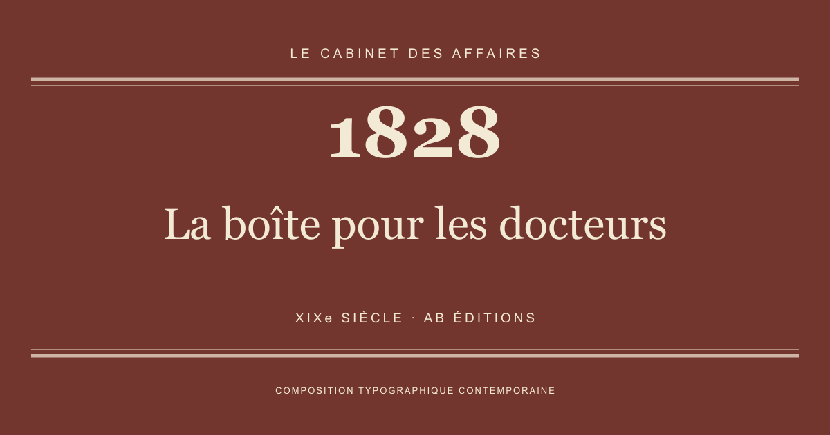 Couverture typographique : La boîte pour les docteurs — 1828, XIXe siècle.