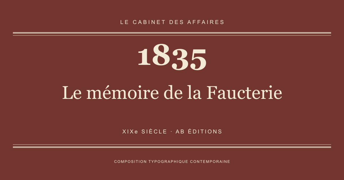 Couverture typographique : Le mémoire de la Faucterie — 1835, XIXe siècle.
