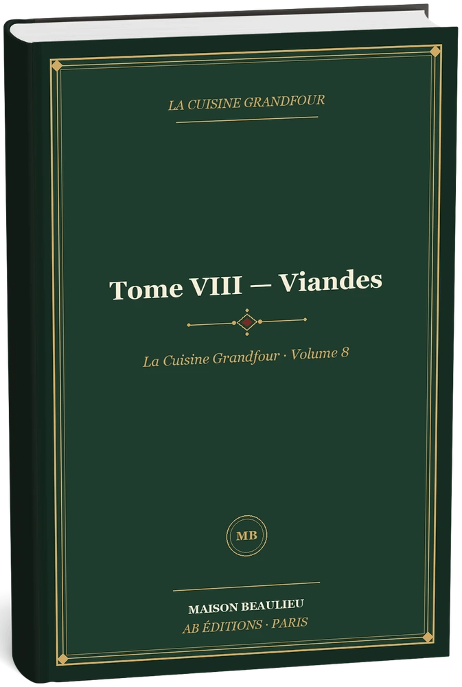 Tome VIII — Viandes