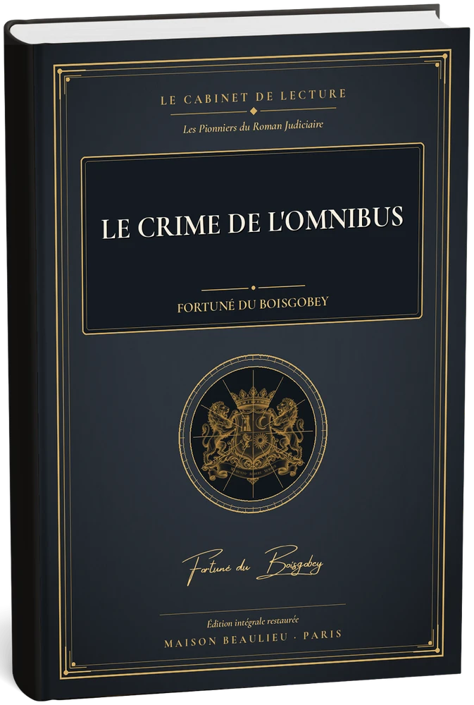 Le Crime de l'Omnibus — Fortuné du Boisgobey