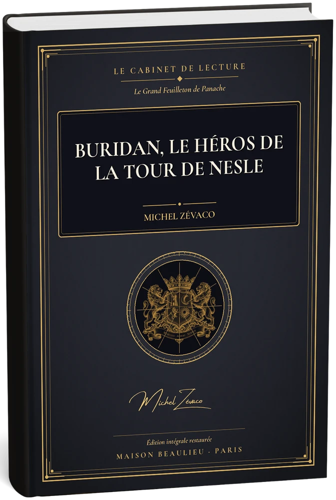 Buridan, le Héros de la Tour de Nesle — Michel Zévaco