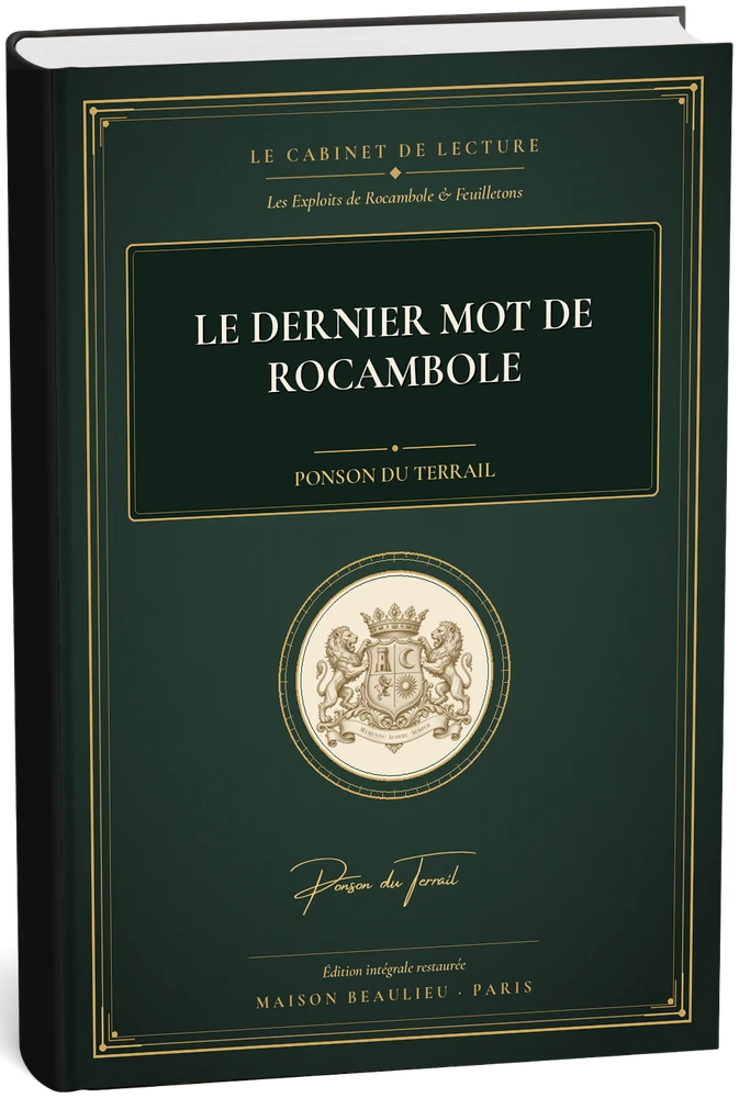 Le Dernier Mot de Rocambole — Ponson du Terrail