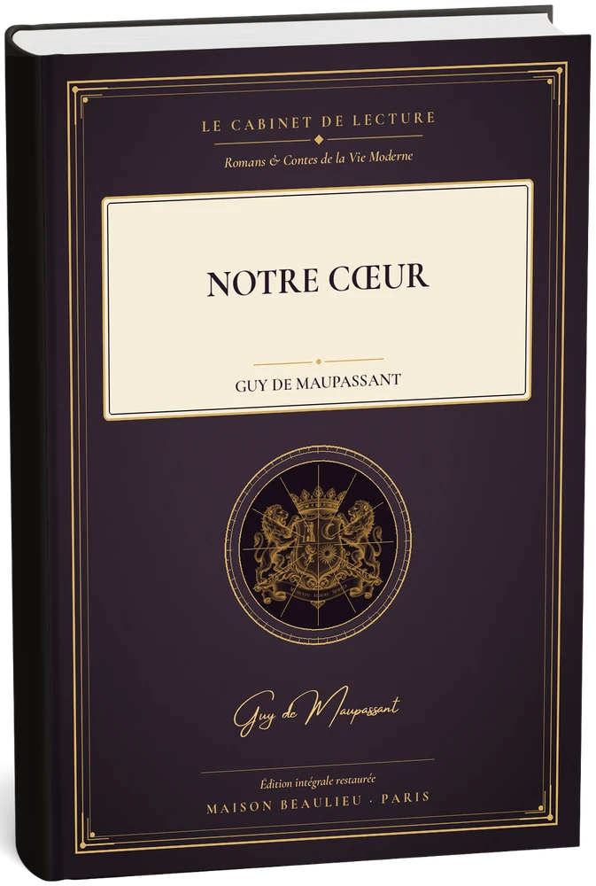 Notre Cœur — Guy de Maupassant