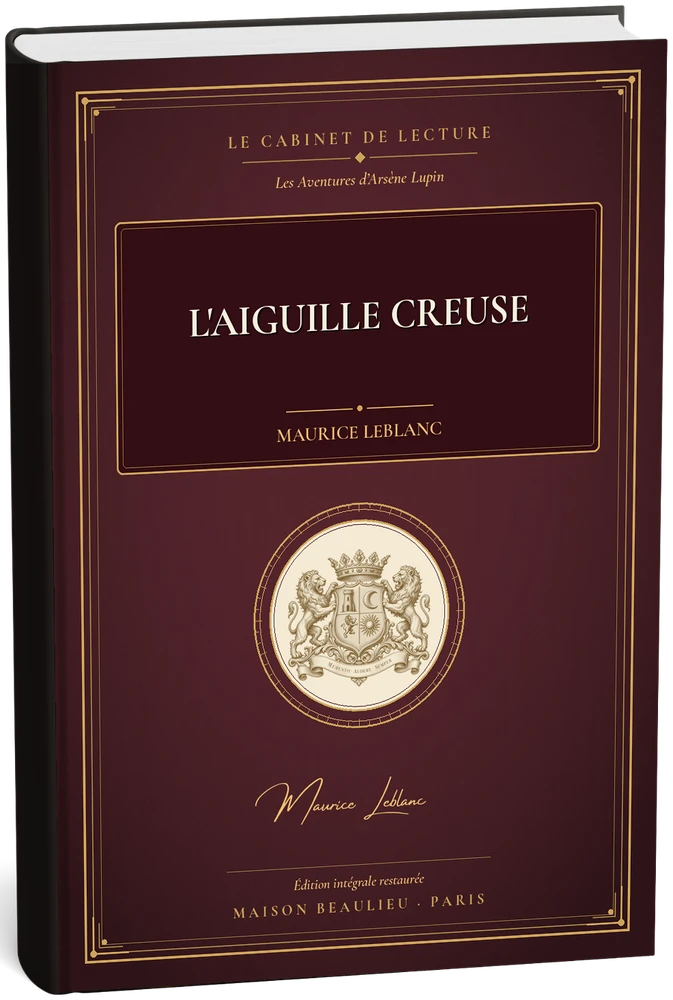 L'Aiguille creuse — Maurice Leblanc