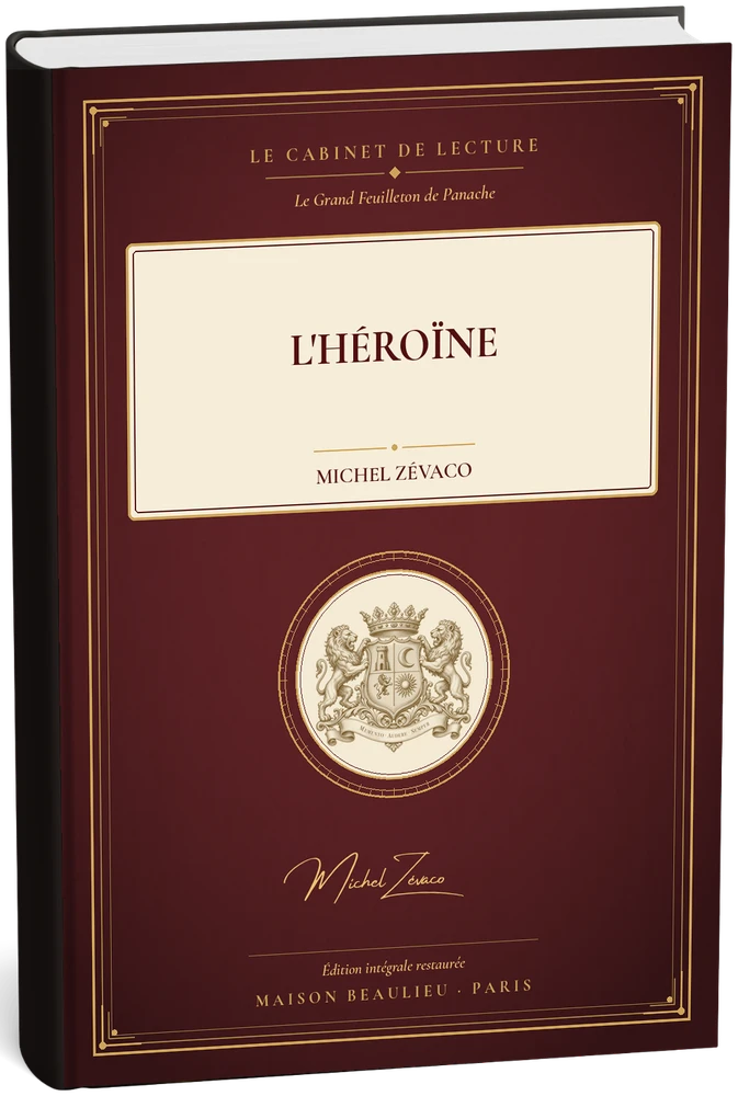 L'Héroïne — Michel Zévaco