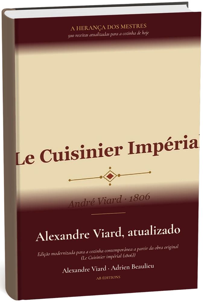 Alexandre Viard, atualizado — 500 receitas para a cozinha de hoje (Portugais) — Alexandre Viard · Adrien Beaulieu