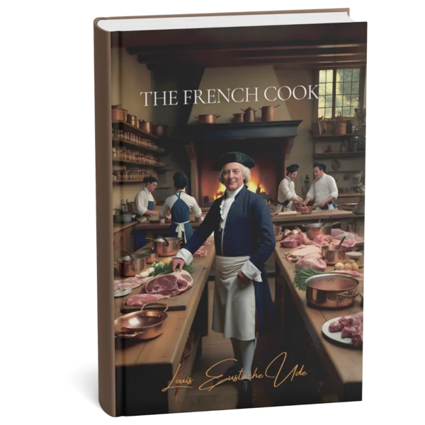 The French Cook — Louis Eustache Ude