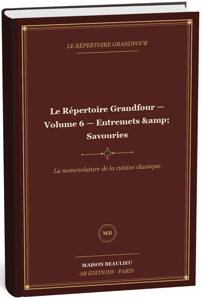 Couverture de Le Répertoire Grandfour — Volume 6 — Entremets & Savouries